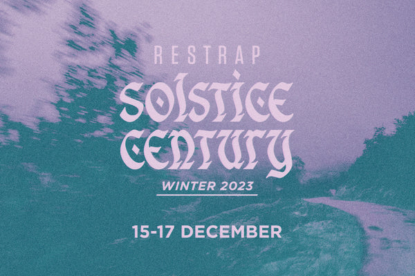 The Restrap Solstice Century Challenge - Winter 2023